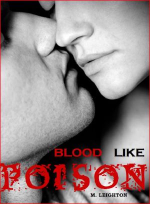 [Blood Like Poison 01] • For the Love of a Vampire